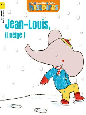 cover image of Jean-Louis, il neige !